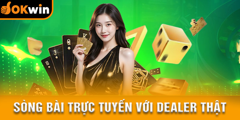 Casino trực tuyến cùng dealer sexy